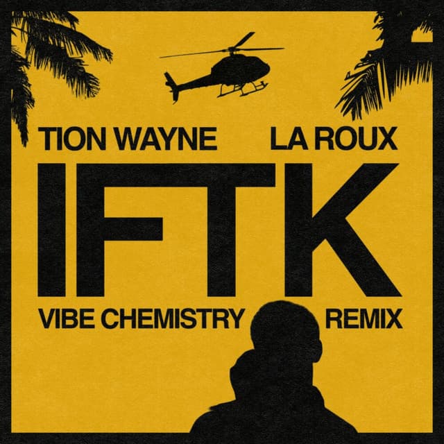 IFTK (Vibe Chemistry Remix) cover