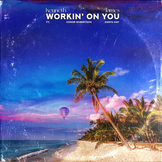 Workin' On You album cover