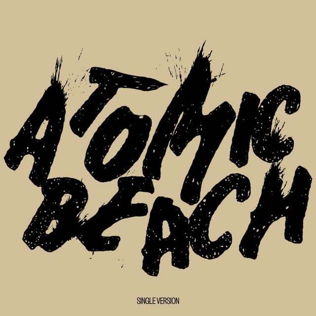 Atomic Beach (Single Version) cover