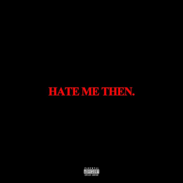 Hate Me Then. cover