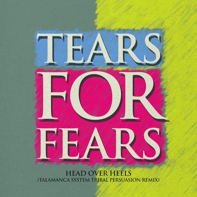 Head Over Heels (Talamanca System Tribal Persuasion Remix) cover