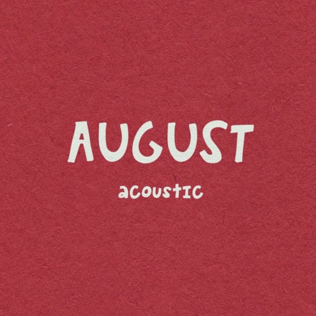 August (Acoustic) cover