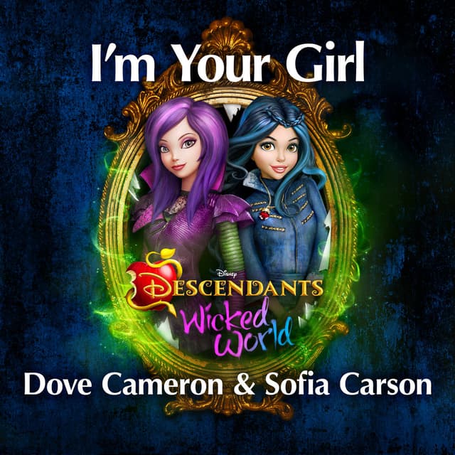 I'm Your Girl (From Descendants: Wicked World) cover