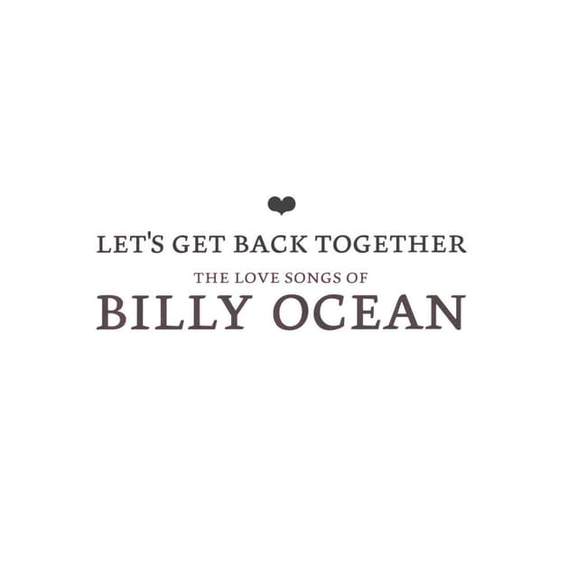 Let's Get Back Together: The Love Songs of Billy Ocean cover