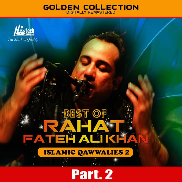 Best of Rahat Fateh Ali Khan (Islamic Qawwalies 2) Pt. 2 cover