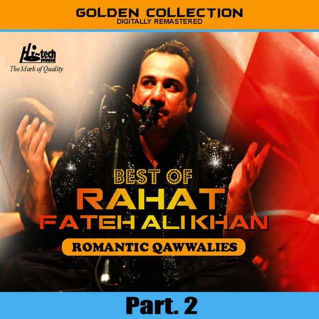 Best of Rahat Fateh Ali Khan (Romantic Qawwalies) Pt. 2 cover