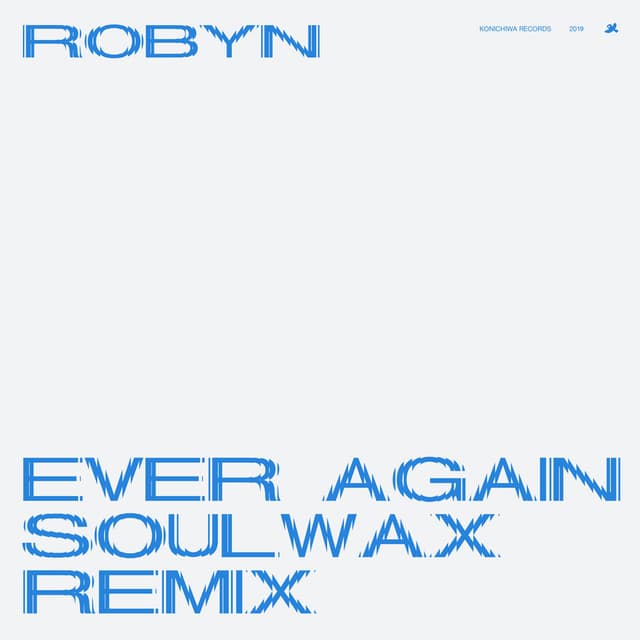 Ever Again (Soulwax Remix) cover