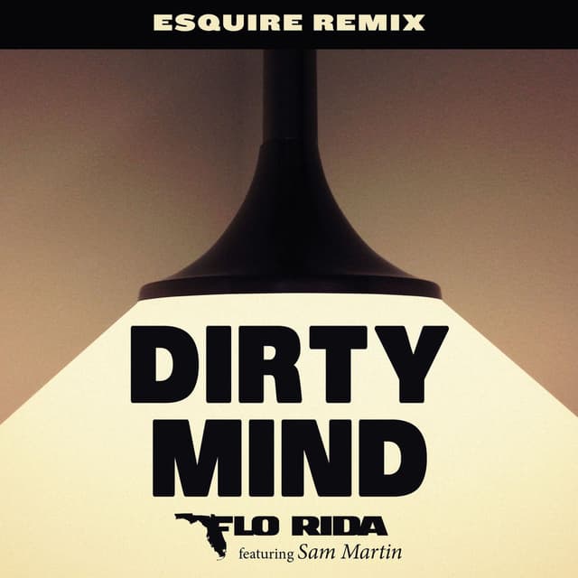 Dirty Mind (feat. Sam Martin) (eSQUIRE Remix) cover