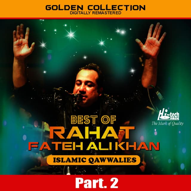 Best of Rahat Fateh Ali Khan (Islamic Qawwalies) Pt. 2 cover