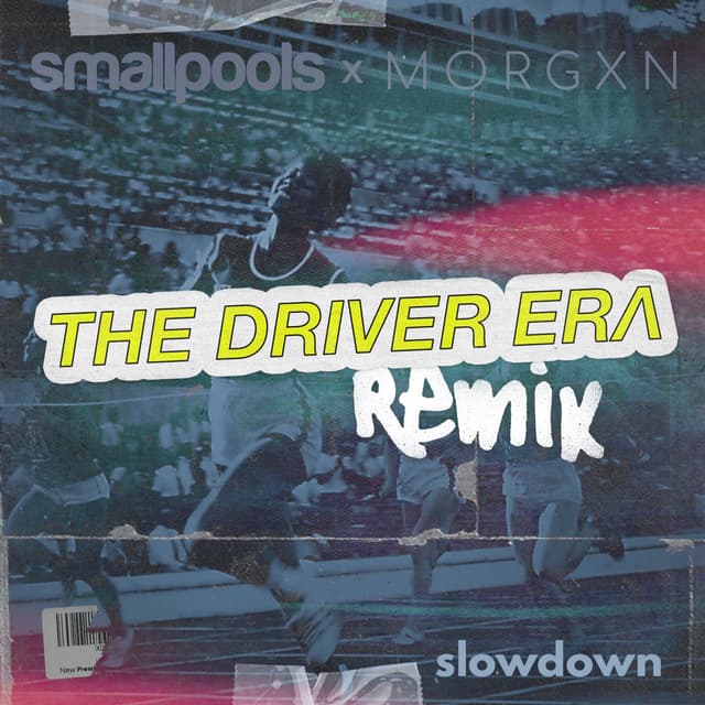 slowdown (The Driver Era Remix) cover