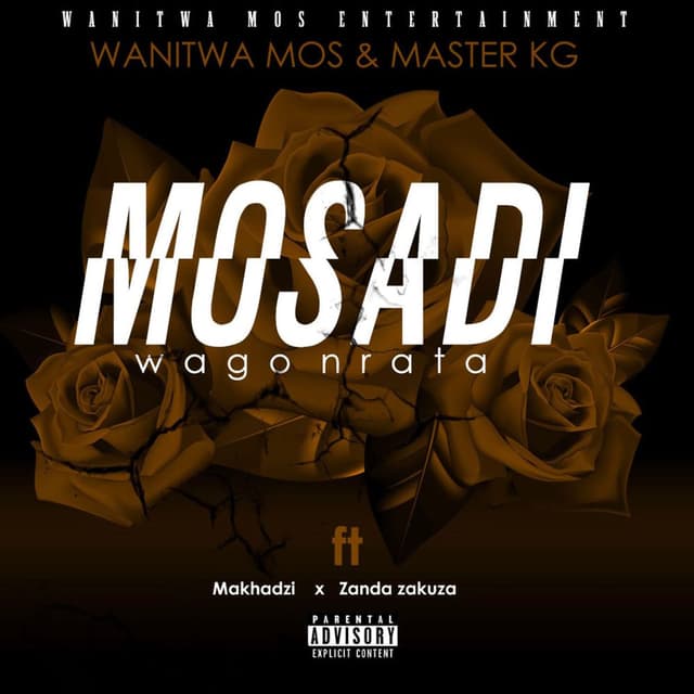 Mosadi Wago Nrata (feat. Makhadzi and Zanda Zakuza) cover