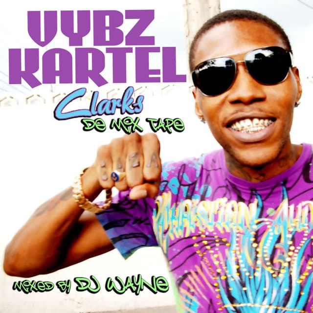 Vybz Kartel Clarks De Mix Tape (Radio Version) cover