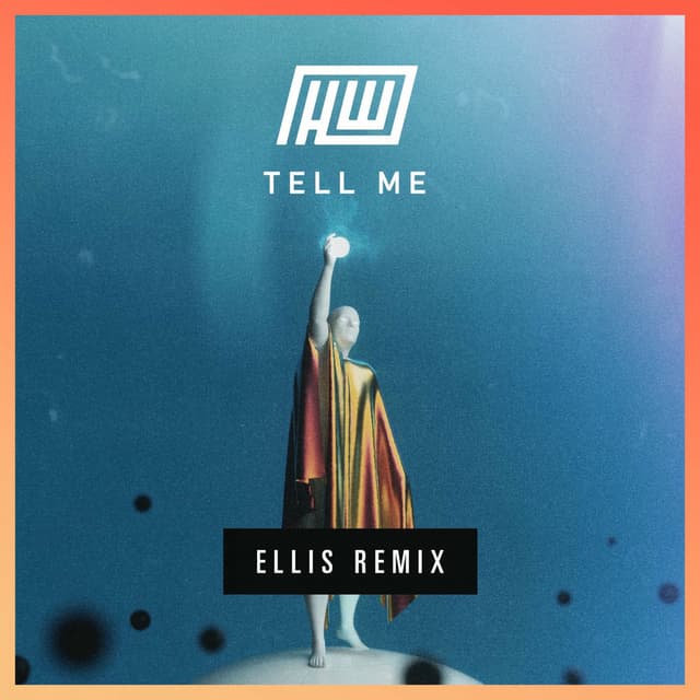 Tell Me (Ellis Remix) cover
