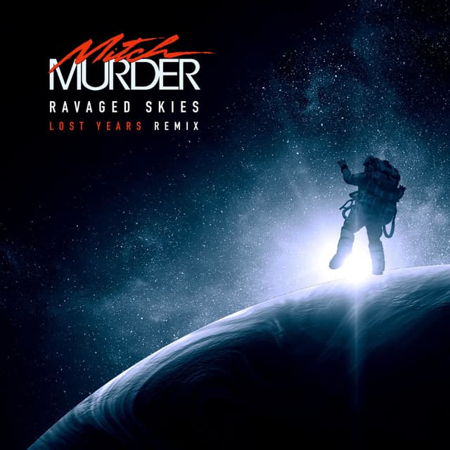 Mitch Murder - Ravaged Skies (Remix) cover