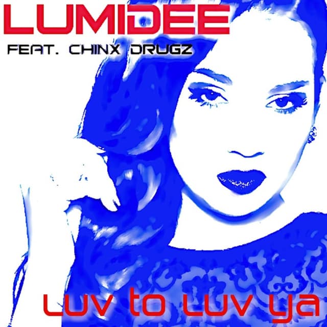 Luv to Luv Ya (feat. Chinx Drugz) - Single cover