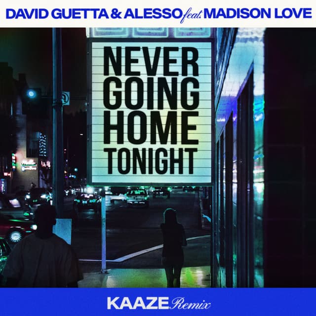 Never Going Home Tonight (feat. Madison Love) (KAAZE Remix) cover