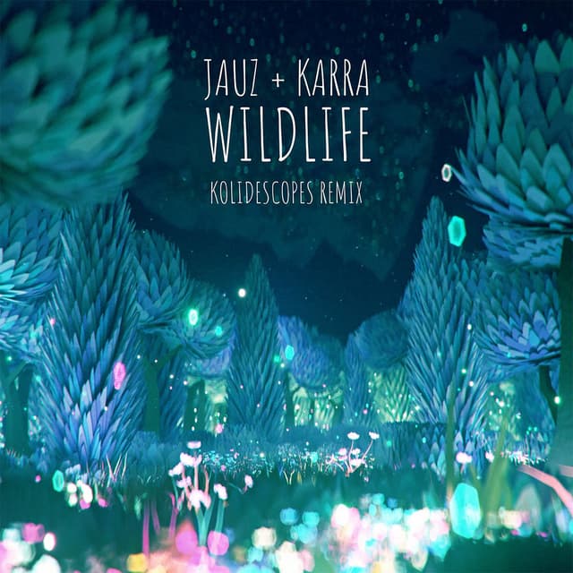 Wildlife (KOLIDESCOPES remix) cover