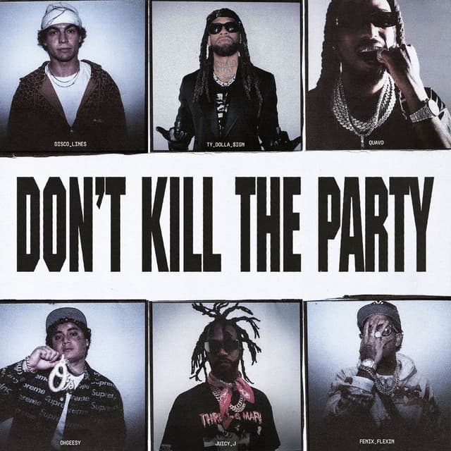DON’T KILL THE PARTY (ChopNotSlop) cover