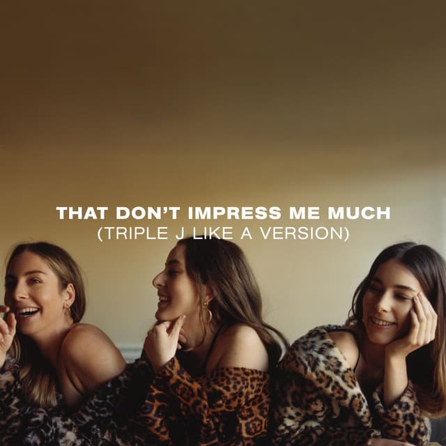 That Don’t Impress Me Much (triple j Like A Version) cover