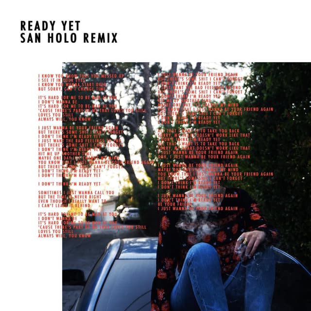 Ready Yet (San Holo Remix) cover