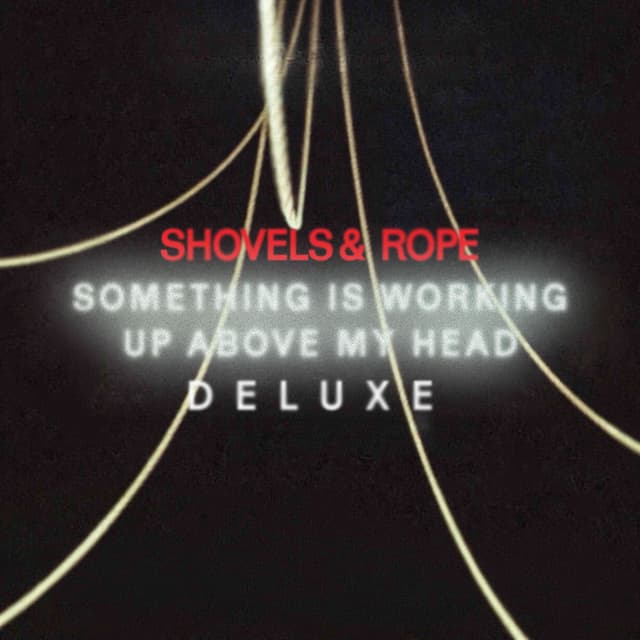 Something Is Working Up Above My Head (Deluxe Edition) cover