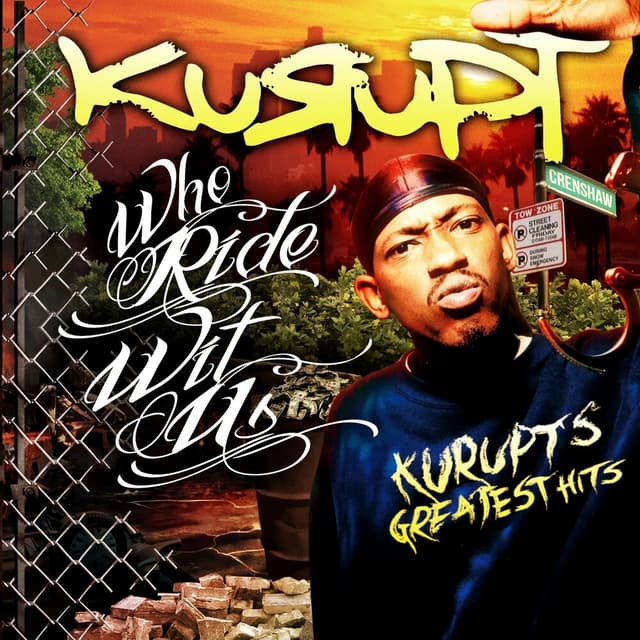 Who Ride Wit Us: Kurupt's Greatest Hits cover