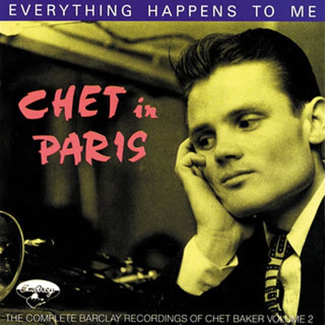 Chet In Paris: Everything Happens To Me - The Complete Barclay Recording Vol. 2 cover