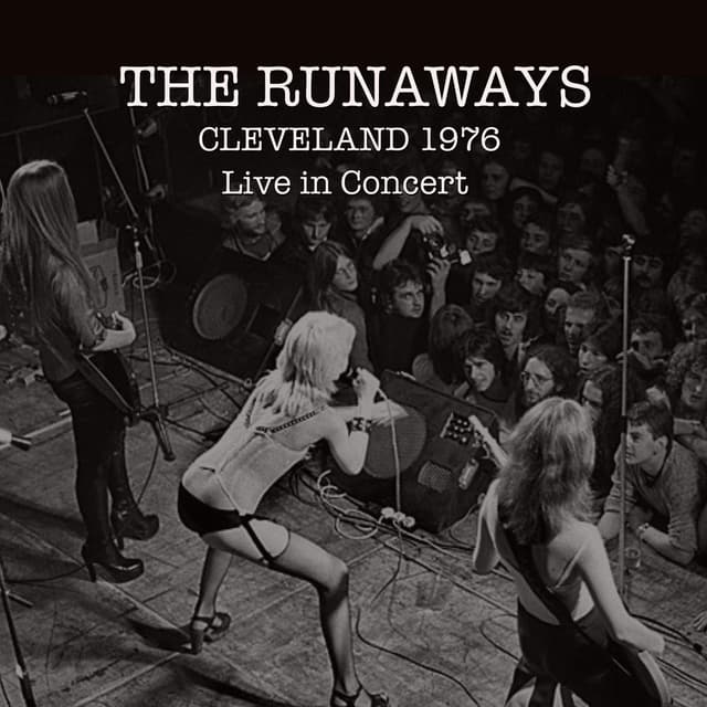 The Runaways: Live in Cleveland 1976 cover