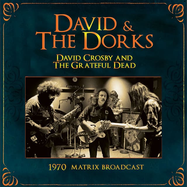 David & The Dorks: The 1970 Matrix Broadcast (Live) cover
