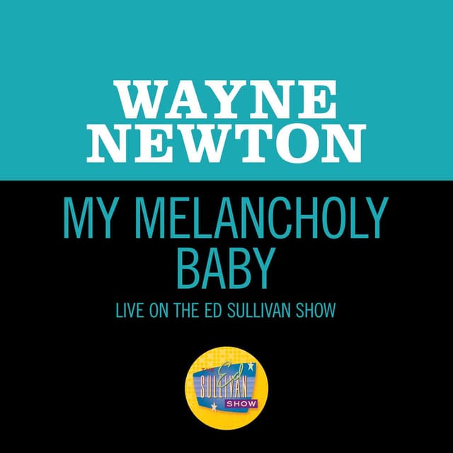 My Melancholy Baby (Live On The Ed Sullivan Show, December 12, 1965) cover