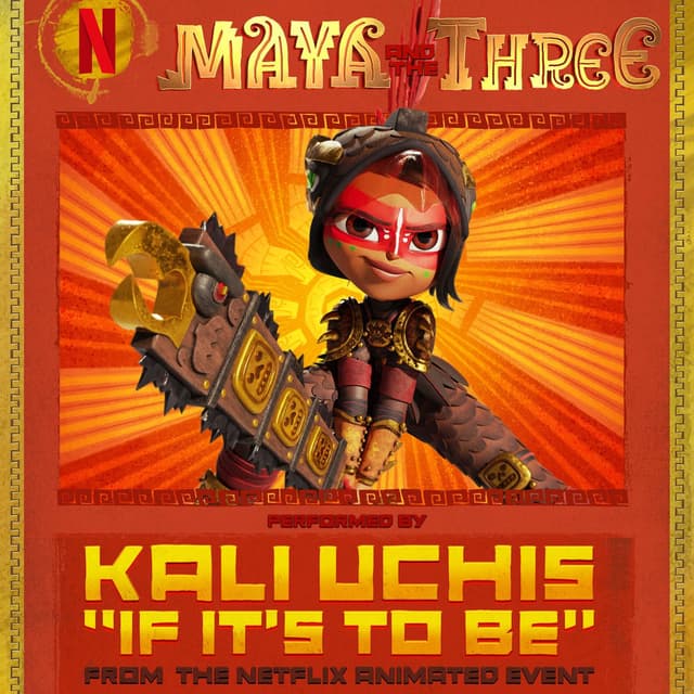 If It's To Be (From "Maya And The Three" - A Netflix Animated Event) cover