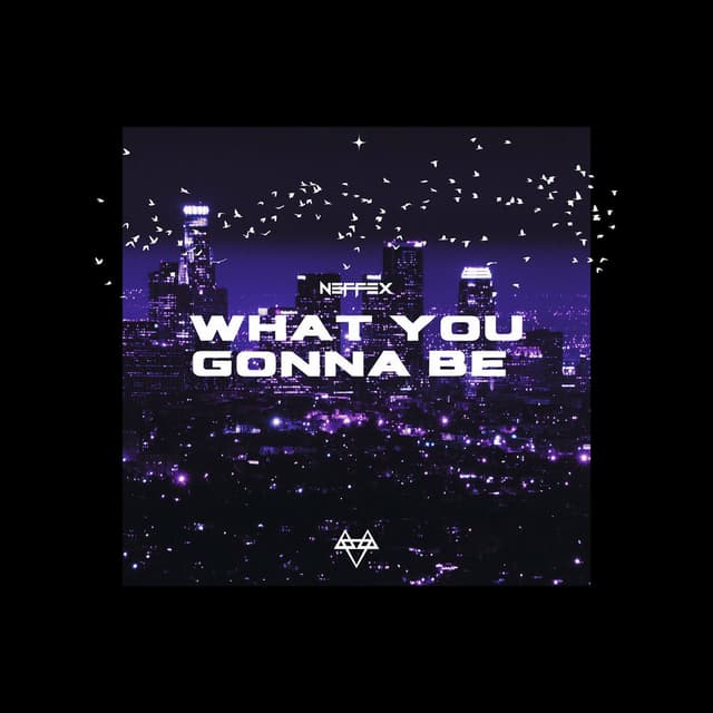 What You Gonna Be cover