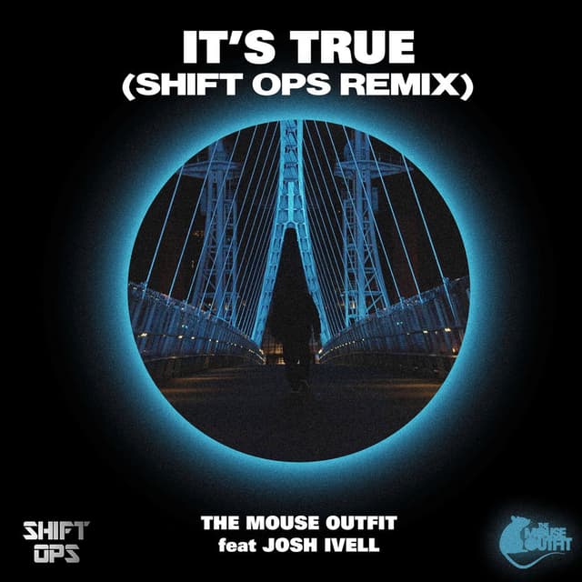 It's True (Shift Ops Remix) cover