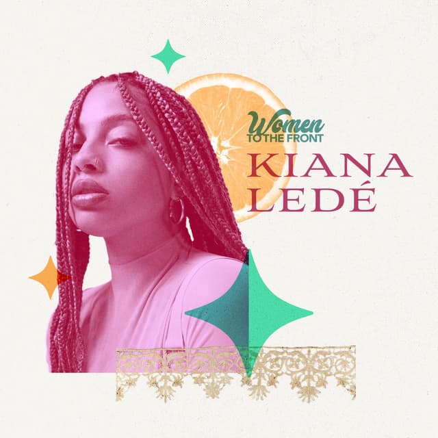 Women To The Front: Kiana Ledé cover
