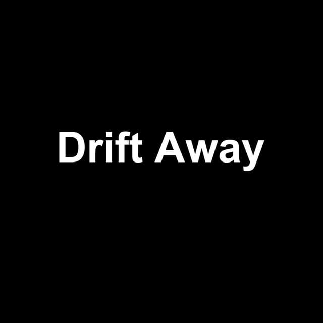 Drift Away cover