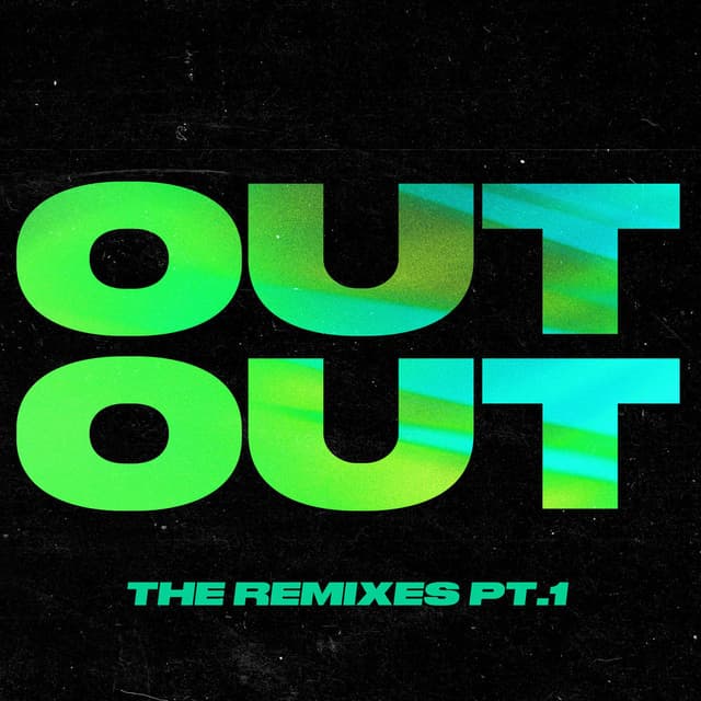 OUT OUT (feat. Charli XCX & Saweetie) (The Extended Remixes, Pt. 1) cover
