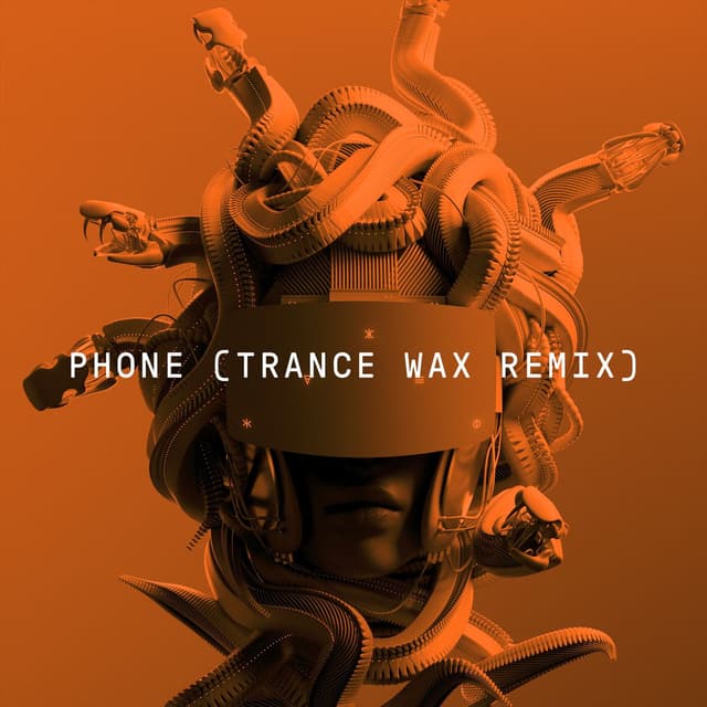 Phone (Trance Wax Remix) cover