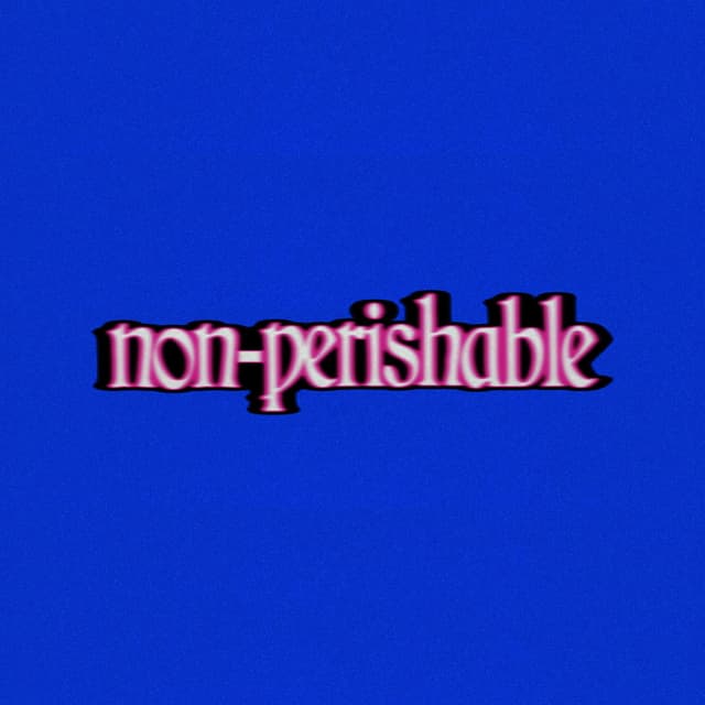 Non-Perishable cover