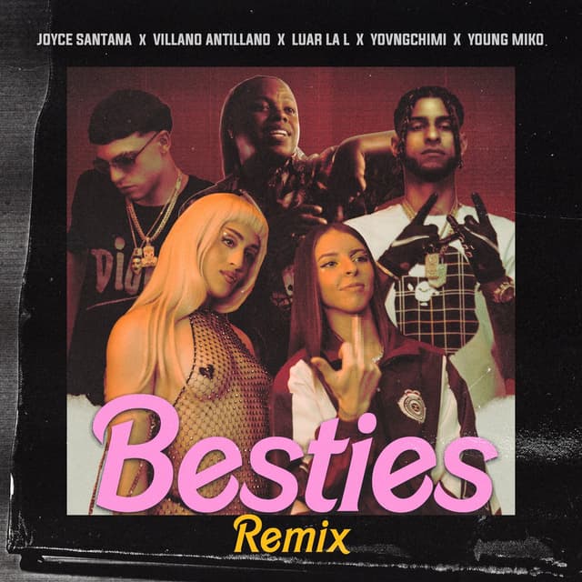 Besties (Remix) cover