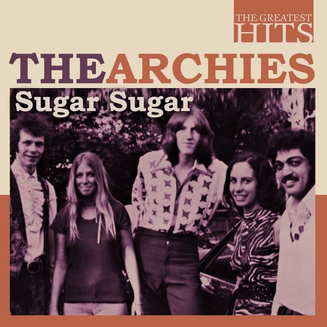 The Greatest Hits: The Archies - Sugar Sugar cover