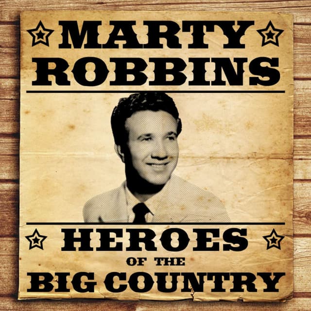 Heroes of the Big Country - Marty Robbins cover