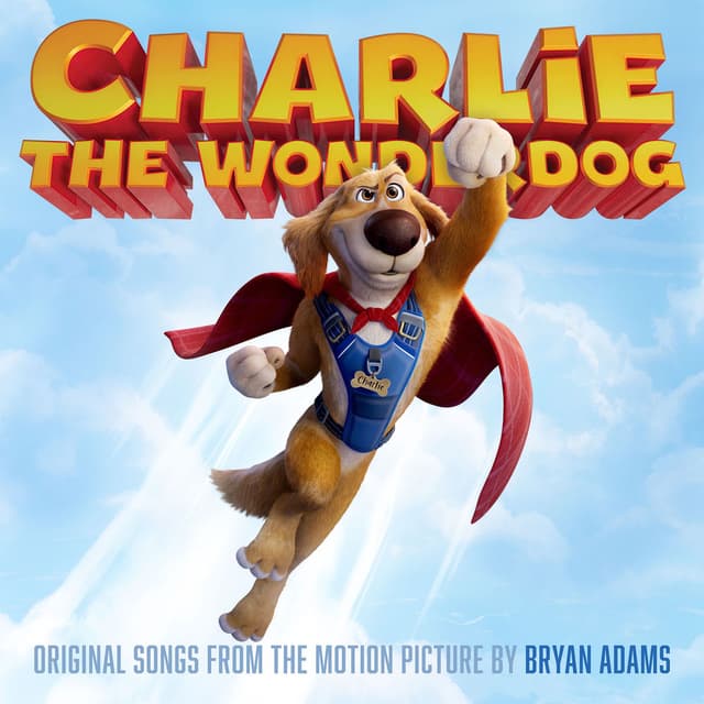 Charlie The Wonderdog (Original Songs from the Motion Picture) cover