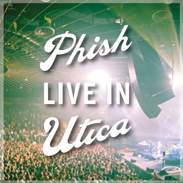 Phish: Live In Utica 2010 cover