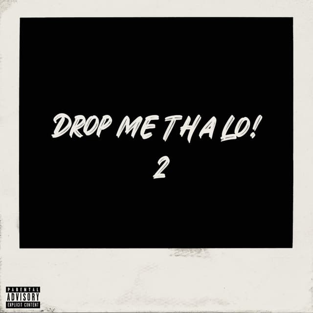 Drop Me Tha Lo! 2 (Alternate Versions) cover