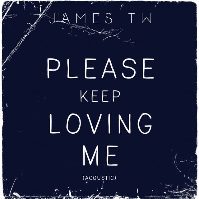 Please Keep Loving Me (Acoustic) cover