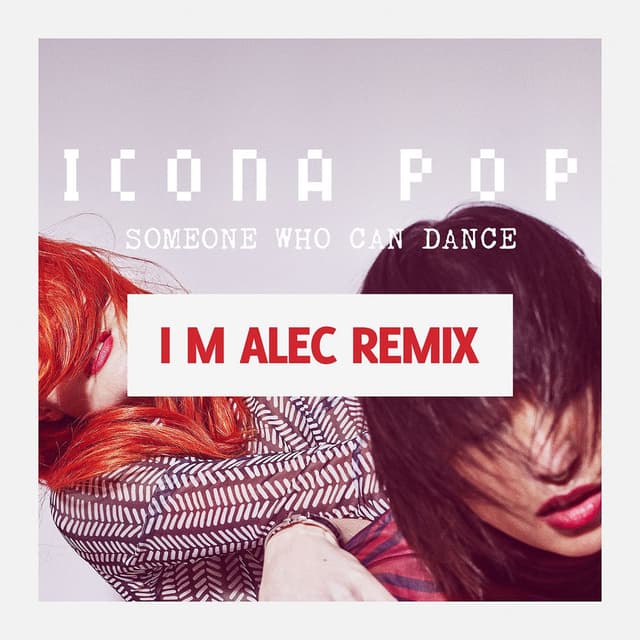 Someone Who Can Dance (Remixes) cover
