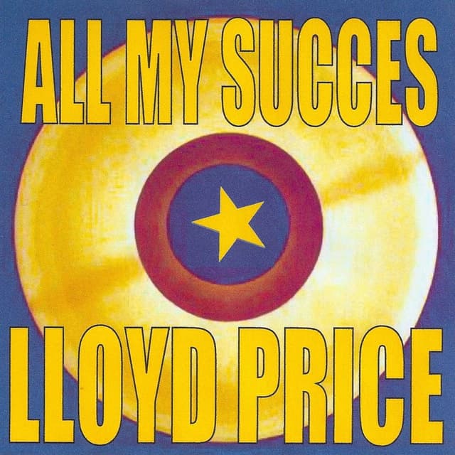 All My Succes - Lloyd Price cover