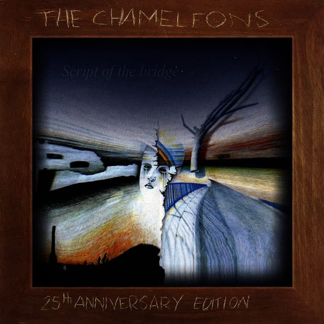 Script Of The Bridge - 25th Anniversary Edition cover