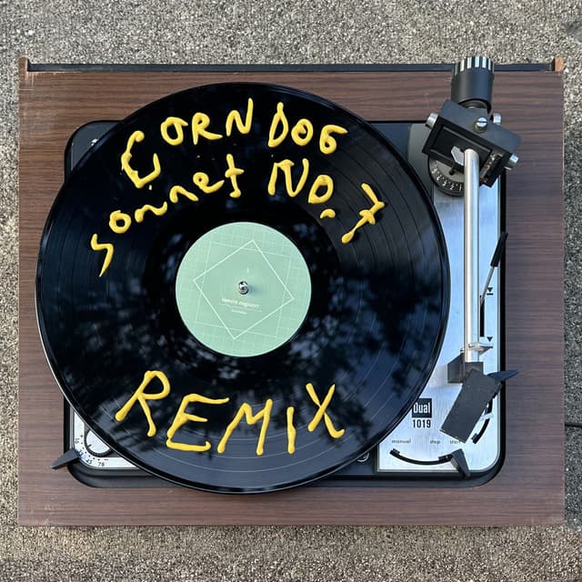 Corn Dog Sonnet No. 7 (Remix) cover
