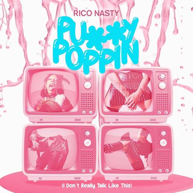 Pussy Poppin (I Don't Really Talk Like This) cover